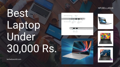 Best Laptop Under 30000 In India | techeduworld